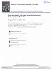Research paper thumbnail of Interacting with Heritage: Social Inclusion and Archaeology in Barcelona