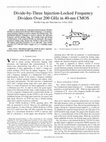 Research paper thumbnail of Divide-by-Three Injection-Locked Frequency Dividers Over 200 GHz in 40-nm CMOS