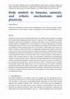 Research paper thumbnail of Body models in humans, animals, and robots: mechanisms and plasticity
