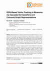 Research paper thumbnail of RSSi-Based Visitor Tracking in Museums via Cascaded AI Classifiers and Coloured Graph Representations