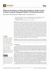 Research paper thumbnail of Temporal Verification of Relay-Based Railway Traffic Control Systems Using the Integrated Model of Distributed Systems