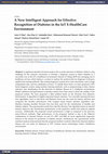 Research paper thumbnail of A New Intelligent Approach for Effective Recognition of Diabetes in the IoT E-HealthCare Environment
