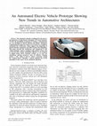 Research paper thumbnail of An Automated Electric Vehicle Prototype Showing New Trends in Automotive Architectures