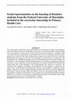 Research paper thumbnail of Social representation on the learning of Dentistry students from the Federal University of Maranhão included in the curricular internship in Primary Health Care
