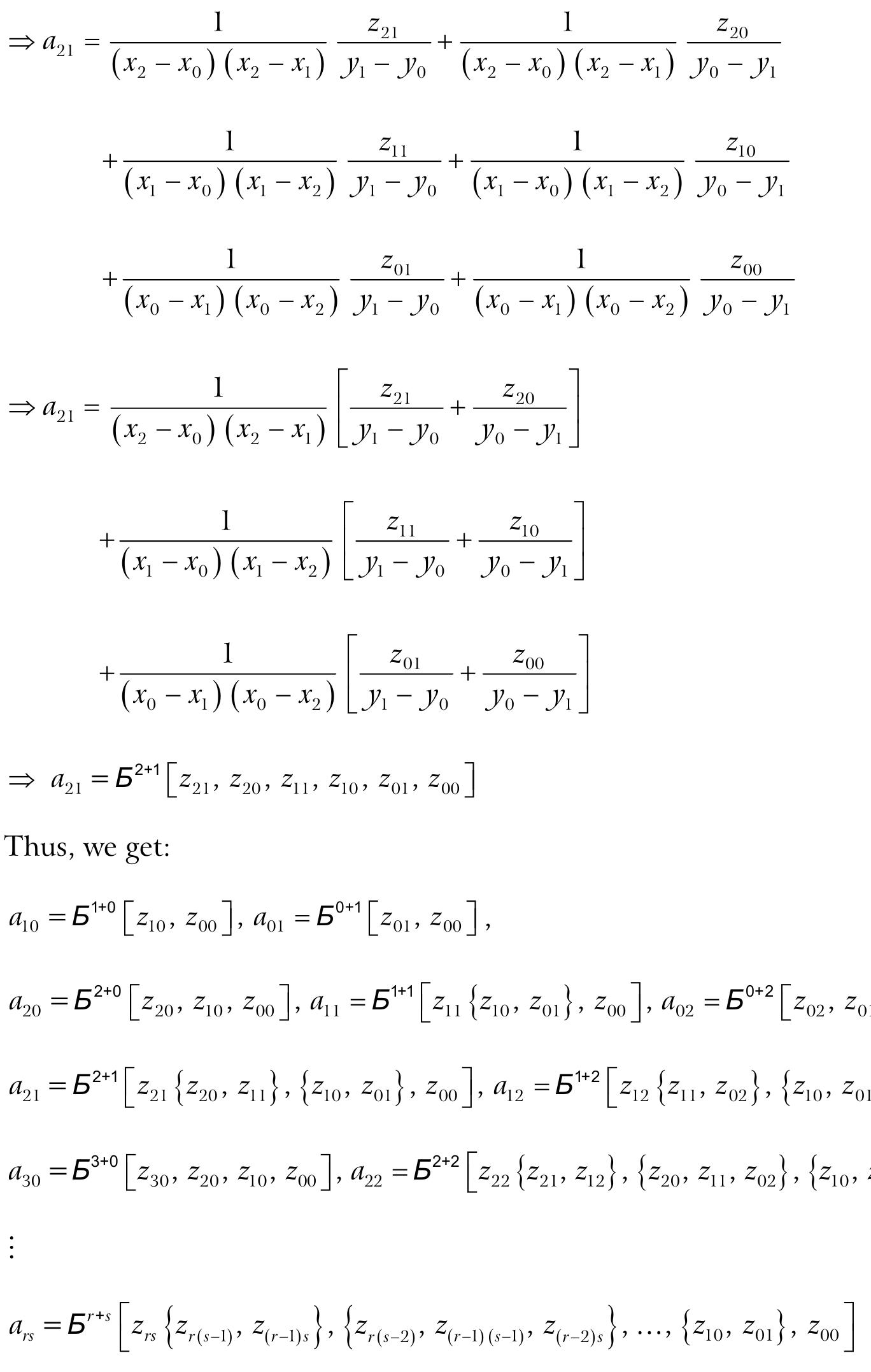 Hence, from Equation (2) and using Equation (1), we obtain the required interpolating polynomial as: 