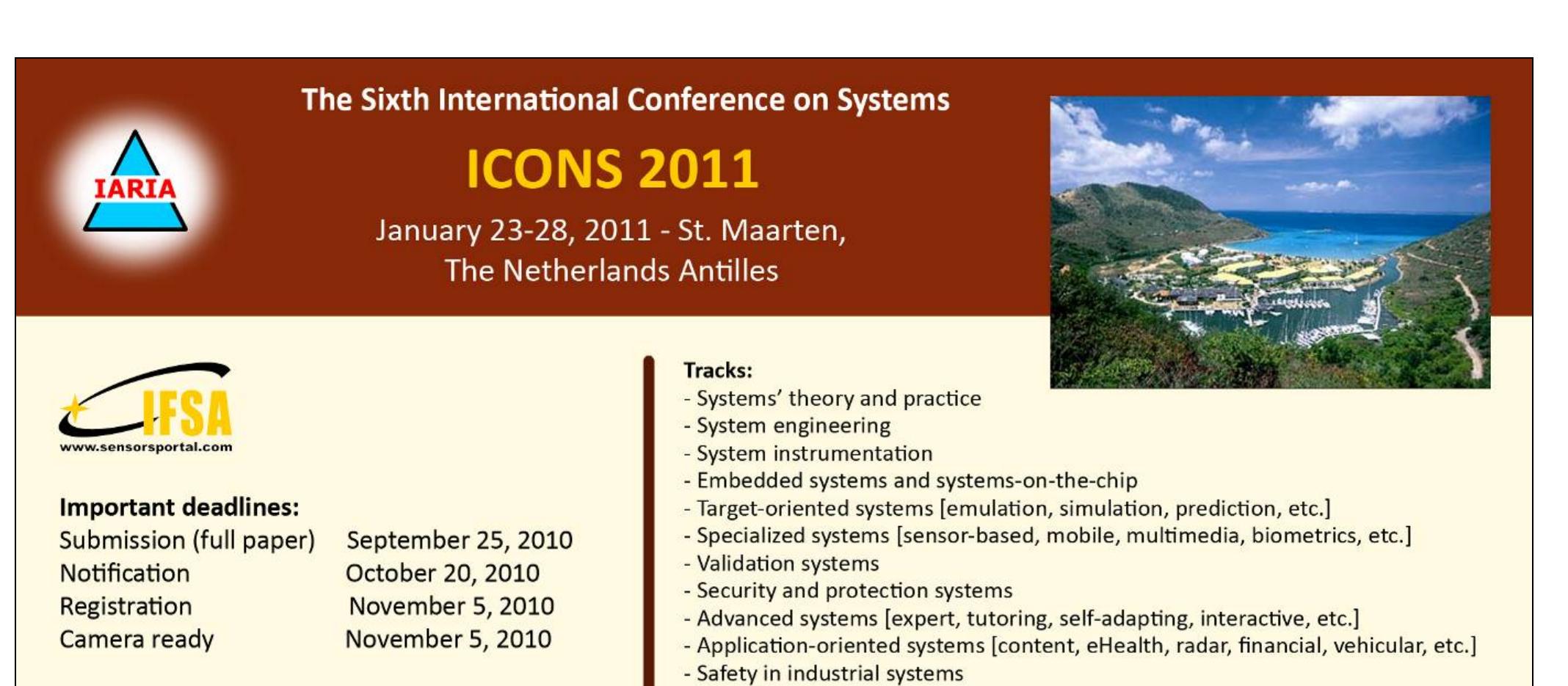 http://www.iaria.org/conferences2011/ICONS11.html 