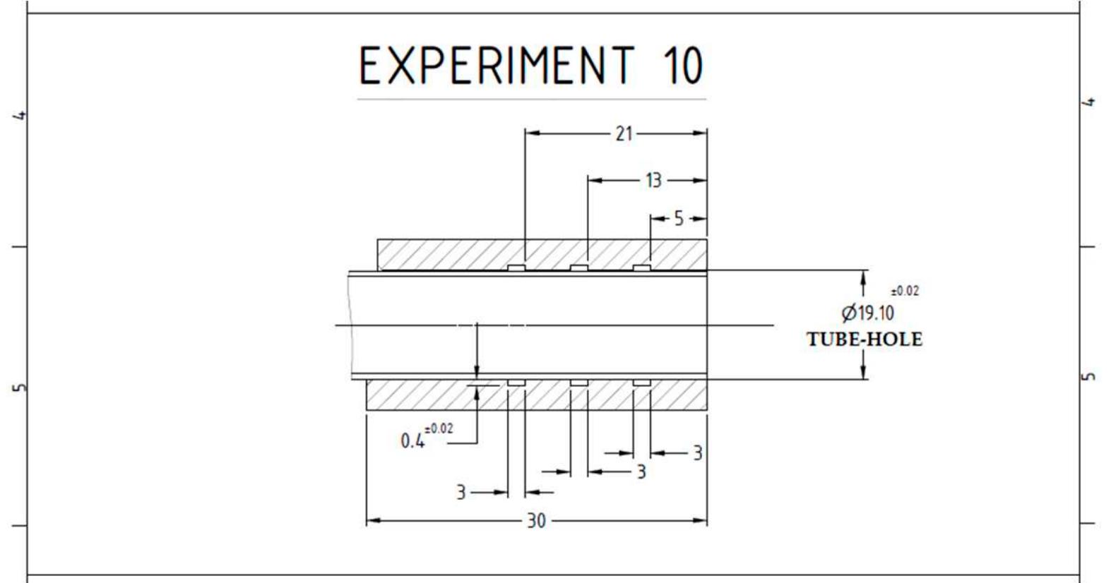 The optimal layout of the specimens (the 10th factorial recipe), which is prepared on the suggested parameter adjustments from the previous subsection, is re-drawn and is shown in Figure 12. The confirmation run was comprised of five pairs of machined tubes and tubesheets, which are shown in Figure 13. Thus, the confirmation run was replicated five times. The collected measurements from the confirmation experiment are listed in  Table 16.  Figure 12. Drawing of the optimal tube-to-tubesheet specimens to be used for the confirmation runs. 