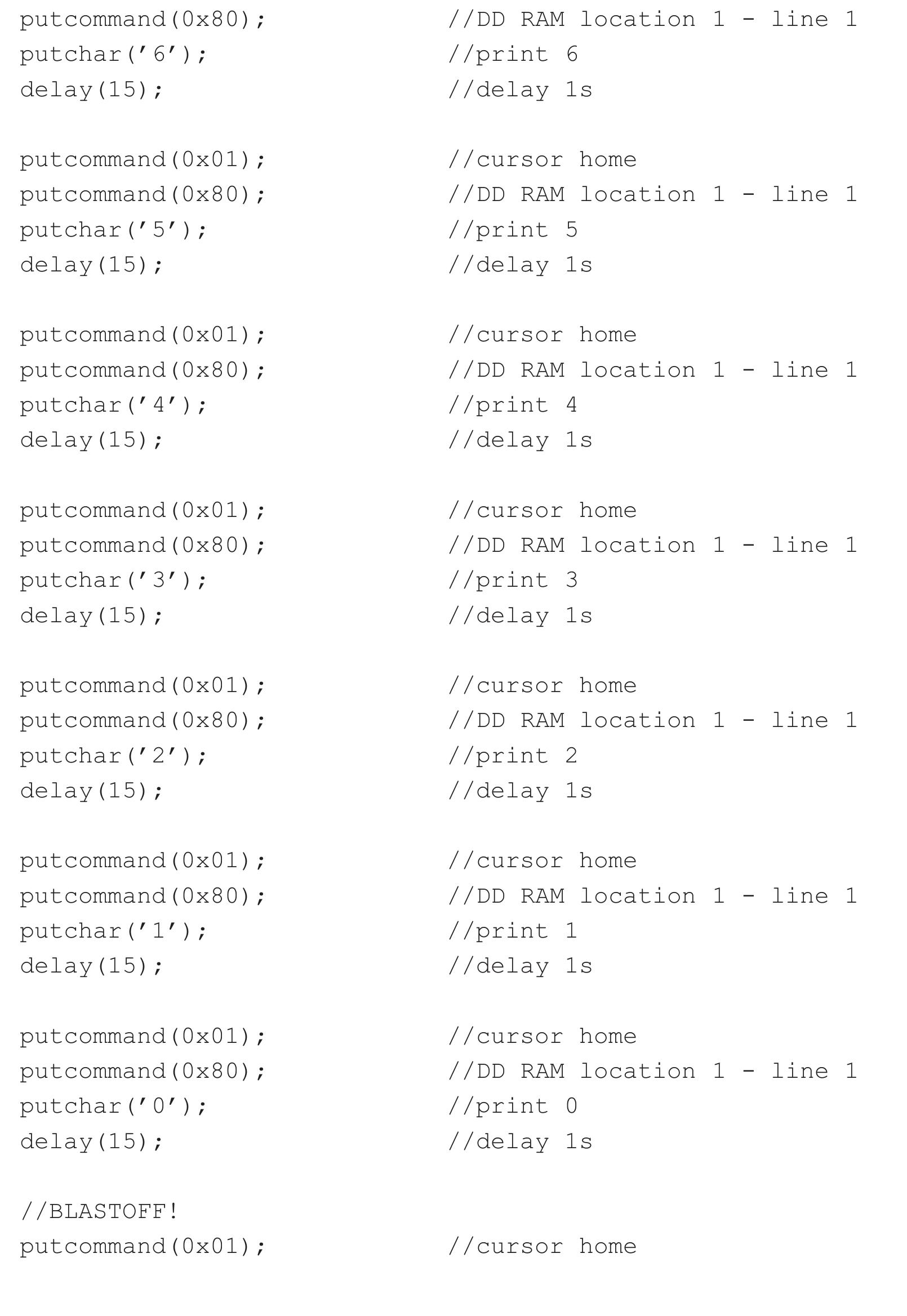 150 ATMEL AVR MICROCONTROLLER PRIMER: PROGRAMMING AND INTERFACING 