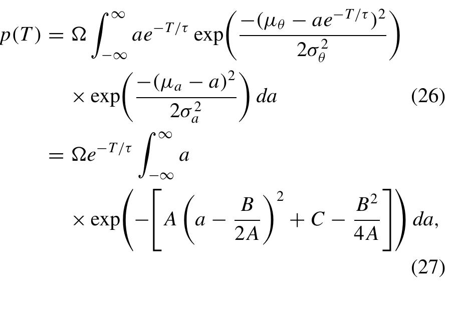 If we now assume that the initial value, a, also comes from a Gaussian distribution with mean jz, and stan- dard deviation o,, the probability density function for T is 