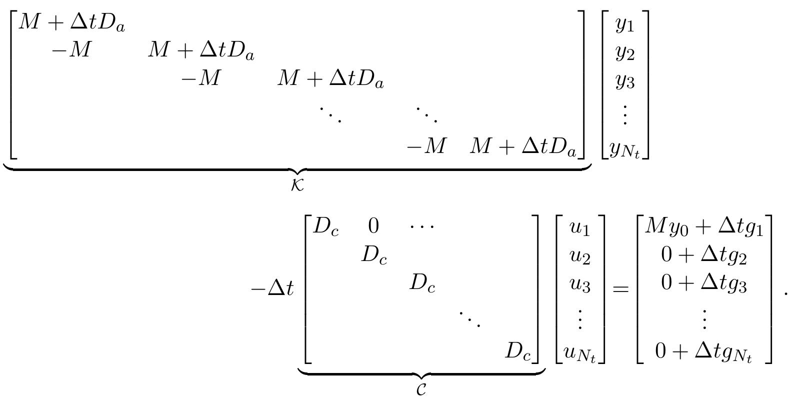 Then, the above system could be written in the following form:  In order to solve the system in an all-at-once approach we can write: 