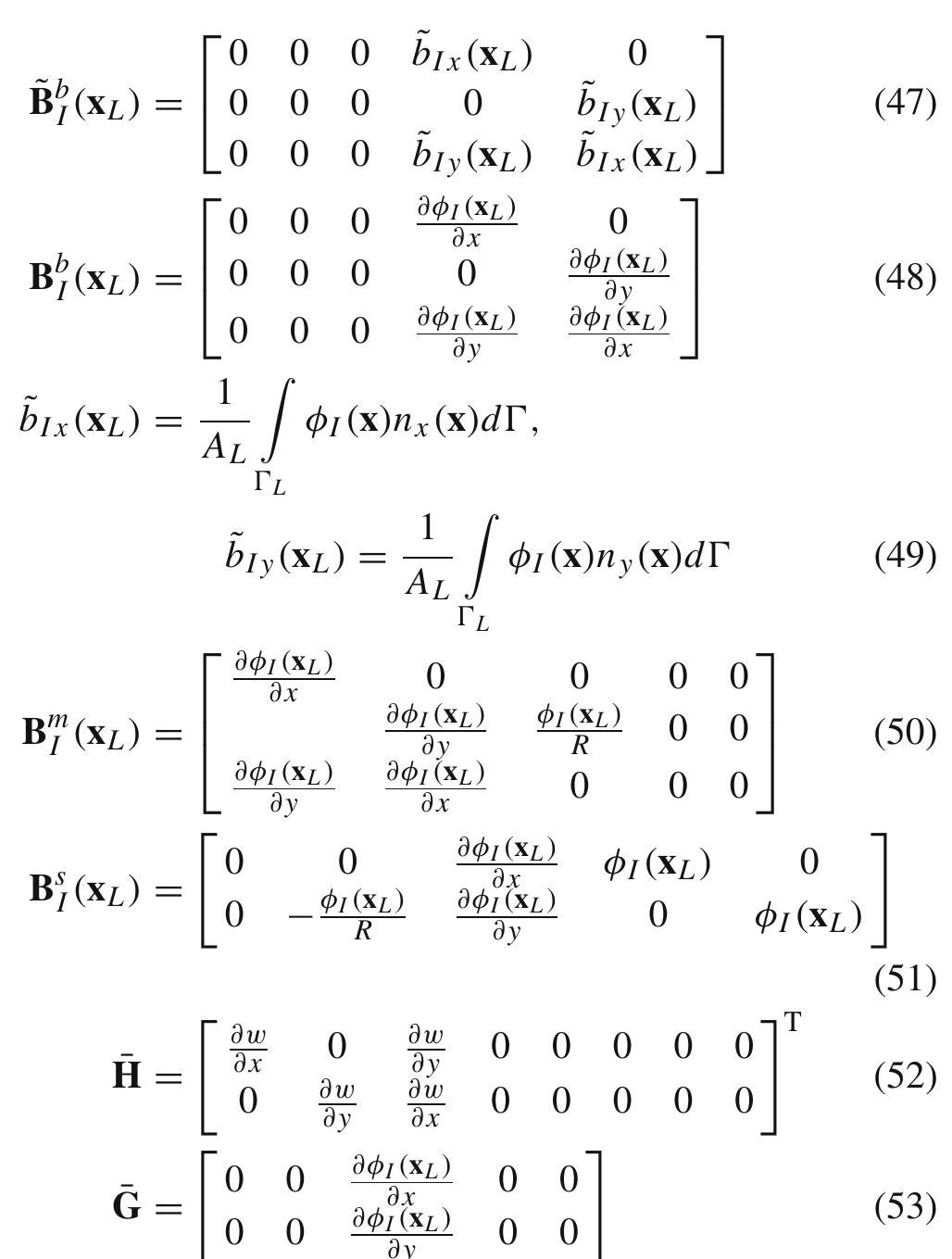 B>( x L), B? 7(X L), Br (x L), BS 7 (XL), H an d G are giv en b y  In order to solve the nonlinear equation system Eq. (33), an iterative algorithm, either Newton—Raphson method or modified Newton—Raphson method, is typically used. An incremental form of Eq. (33), required by the Newton-type methods, should be provided. Equation (33) is rearranged as 
