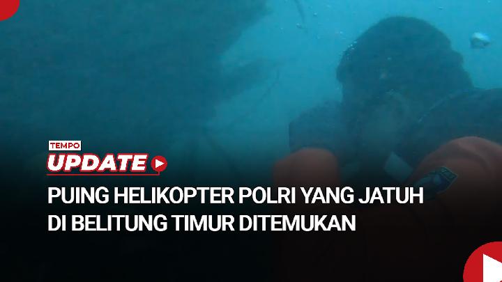 Tim SAR Temukan Puing Helikopter Polri yang Jatuh di Belitung Timur Dua Tahun Lalu