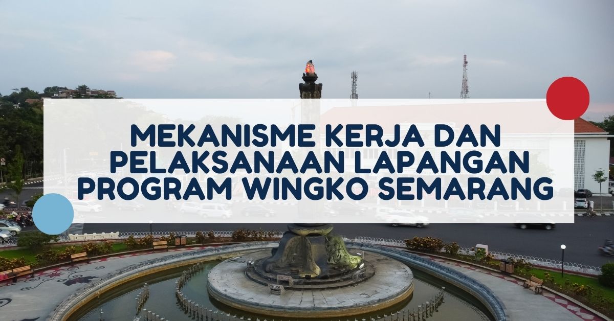 Pelaksanaan Lapangan Program Wolbachia di Semarang
